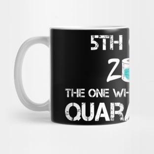 5th Grade 2020 The One Where They Were Quarantined Mug